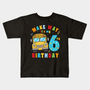 6th Birthday Make Way It´s My 6th Birthday School Bus Boys Kids T-Shirt